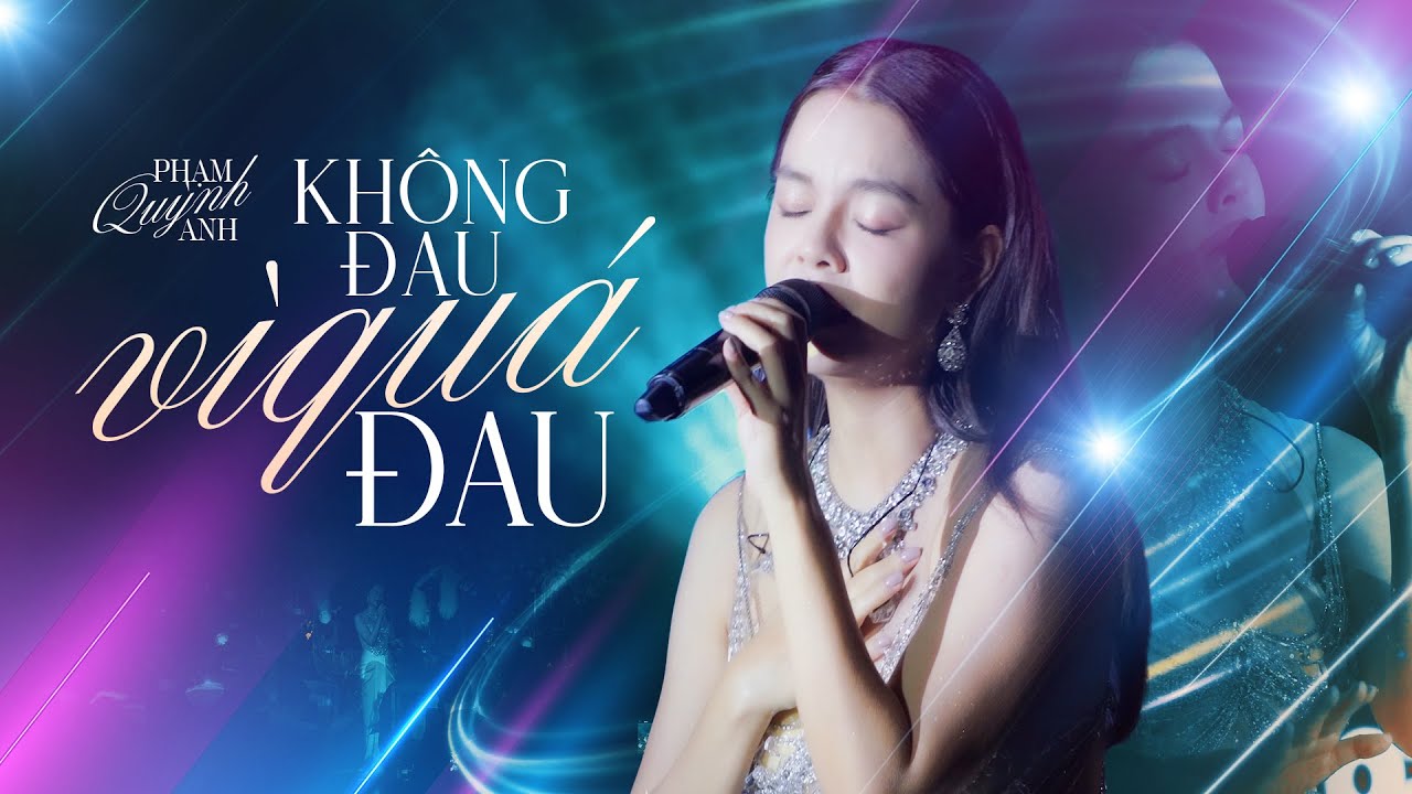 KHÔNG ĐAU VÌ QUÁ ĐAU - PHẠM QUỲNH ANH live at #Lululola