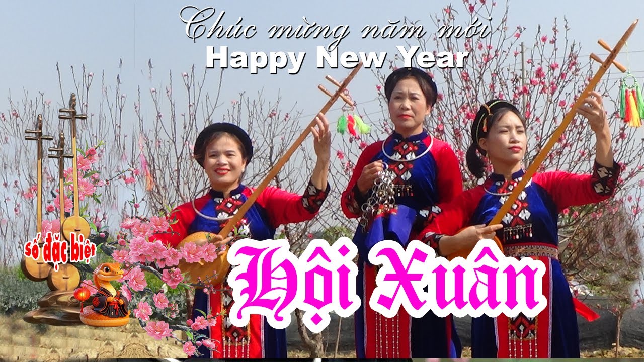 Hội Xuân ! Số đặc biệt chào Xuân Ất Tỵ