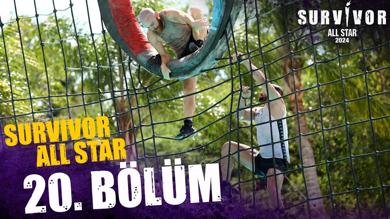 Survivor All Star 2024 20. Bölüm @SurvivorTurkiye