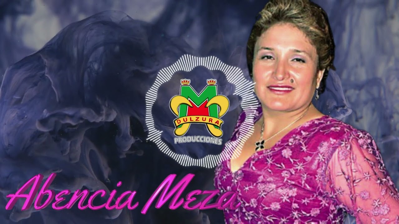 Abencia Meza Parrandita 6 Cuando nos conocimos - Transportes Molina - Huaylas