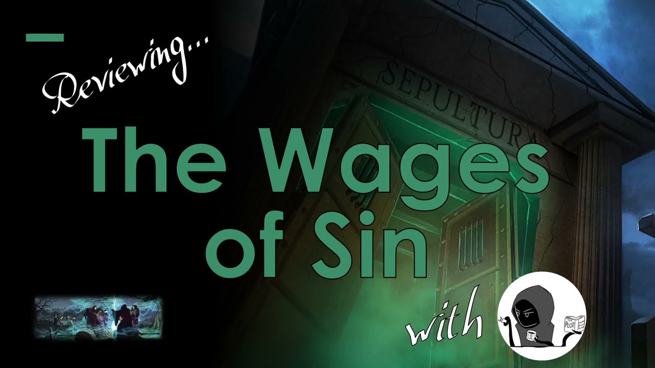 The Wages of Sin (Scenario Review)