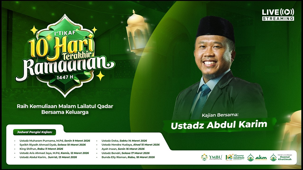 Kajian I'tikaf - Ust. Abdul Karim
