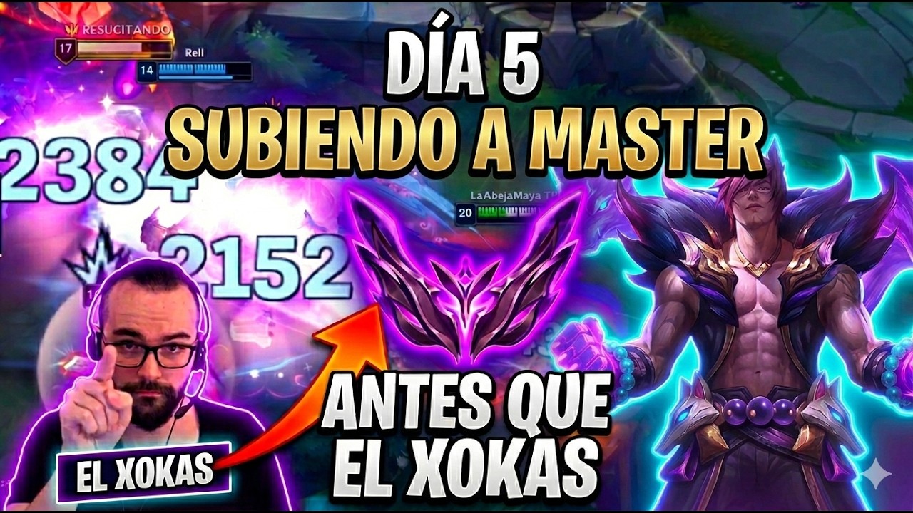 Dia 5 SUBIENDO A MASTER ANTES QUE EL XOKAS