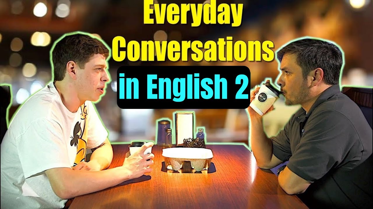 Conversación en Inglés del uso diario | English listening class!
