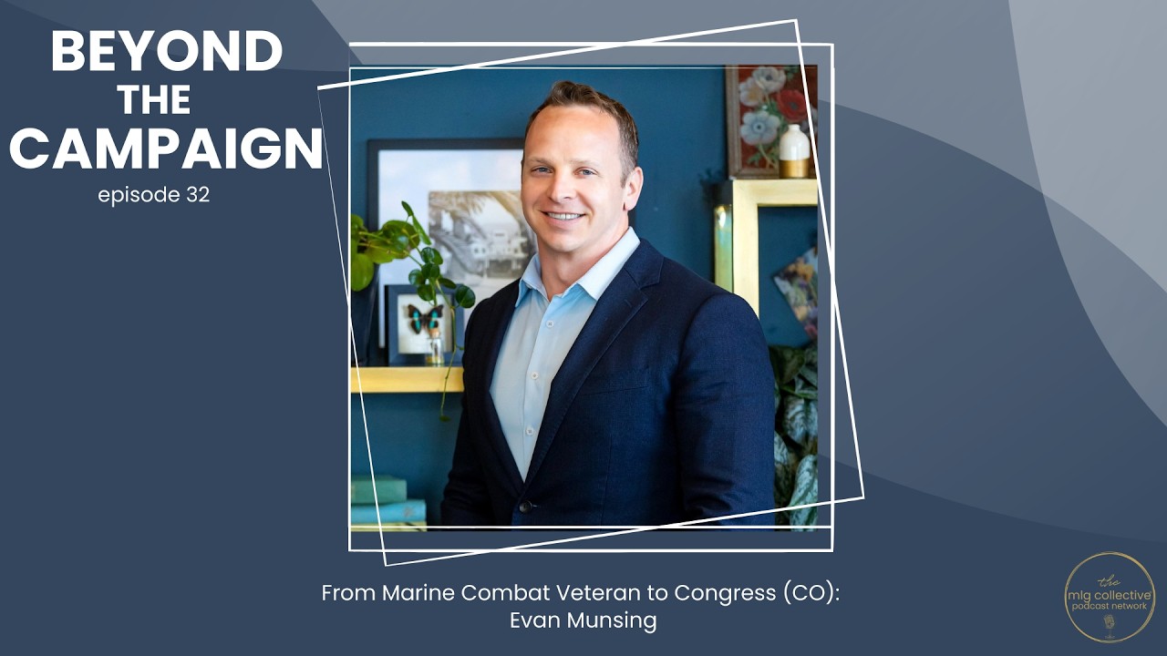 From Marine Combat Veteran to Congress (CO): Evan Munsing