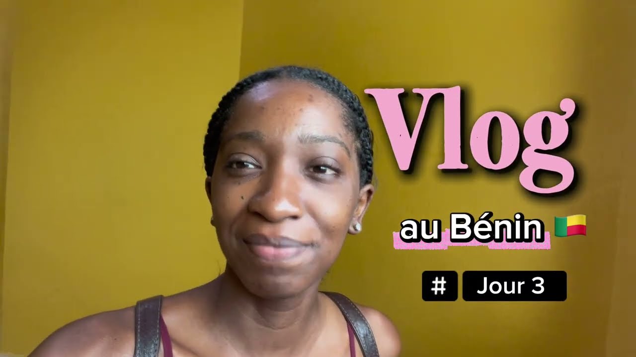 Aventures au Bénin 🇧🇯 Jour 3- Vlog 3  #bénin #vlog #afrique #voyage