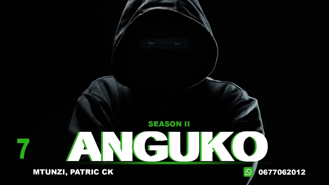 ANGUKO - 17&18, (season II)SIMULIZI ZA UPELELEZI,UJASUSI..