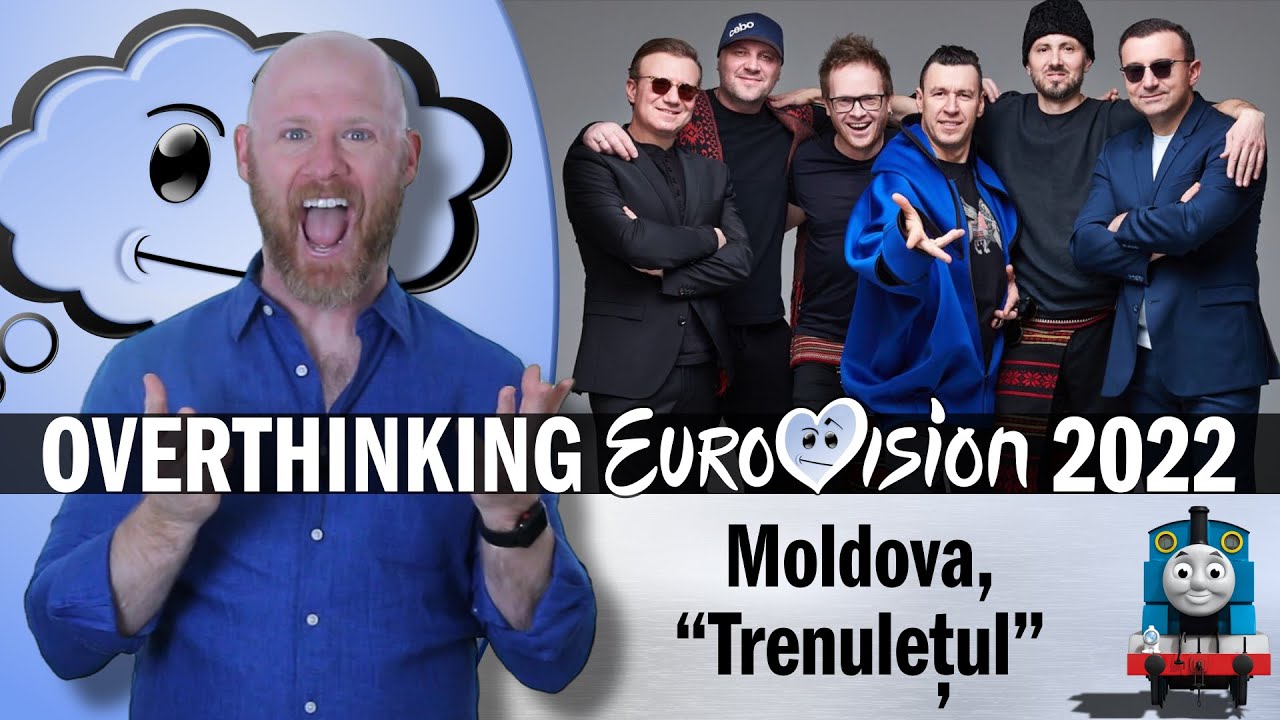 Overthinking Eurovision 2022: Moldova, 