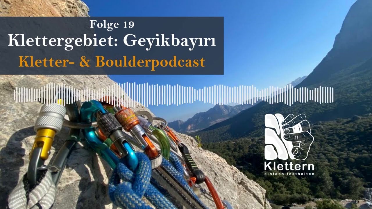 Klettergebiet: Geyikbayırı | Folge 19