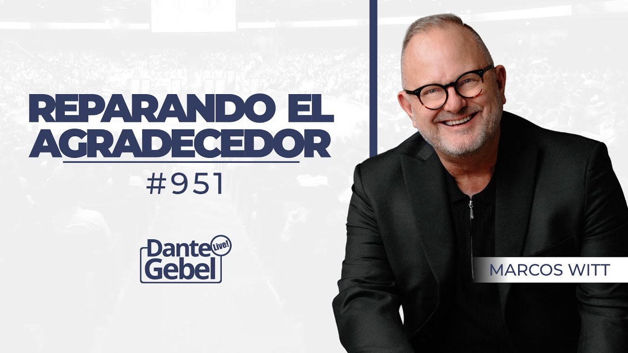 Marcos Witt #951 | Reparando el 
