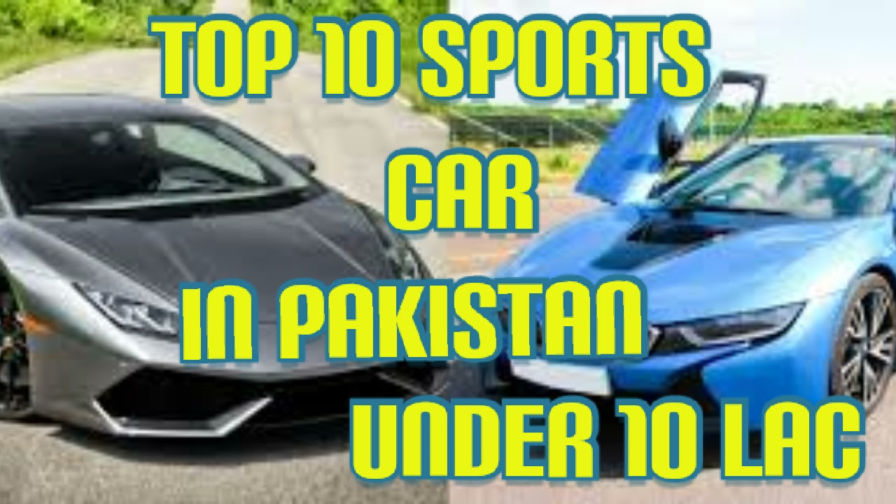 Top 10 sports car in pakistan under 10 lac watch till end👌👌