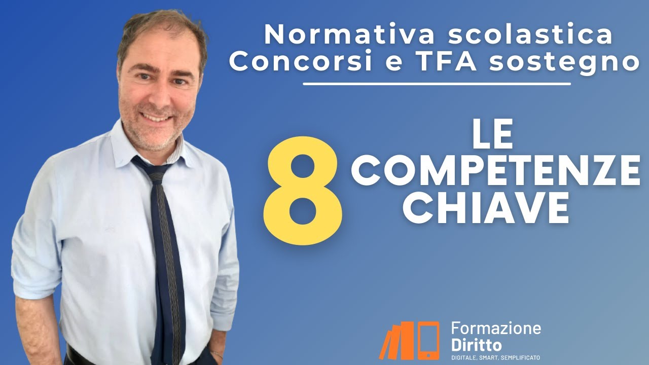 Concorsi scuola e TFA sostegno  - Le 8 competenze chiave