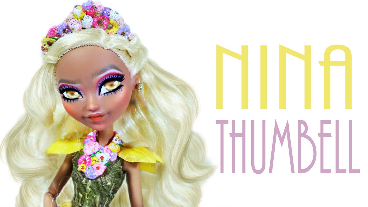 Nina Thumbell Doll Repaint [EVER AFTER HIGH]