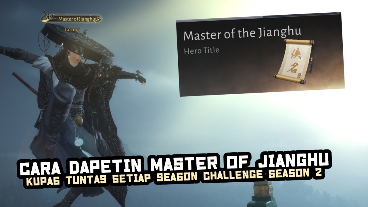 CARA DAPETIN MASTER OF JIANGHU SEASON 2 - WHERE WINDS MEET INDONESIA