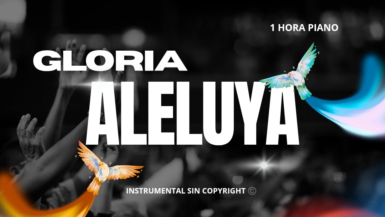 Música Cristiana Instrumental para Orar | Paz Profunda | ALELUYA GLORIA ALELUYA | SIN COPYRIGHT