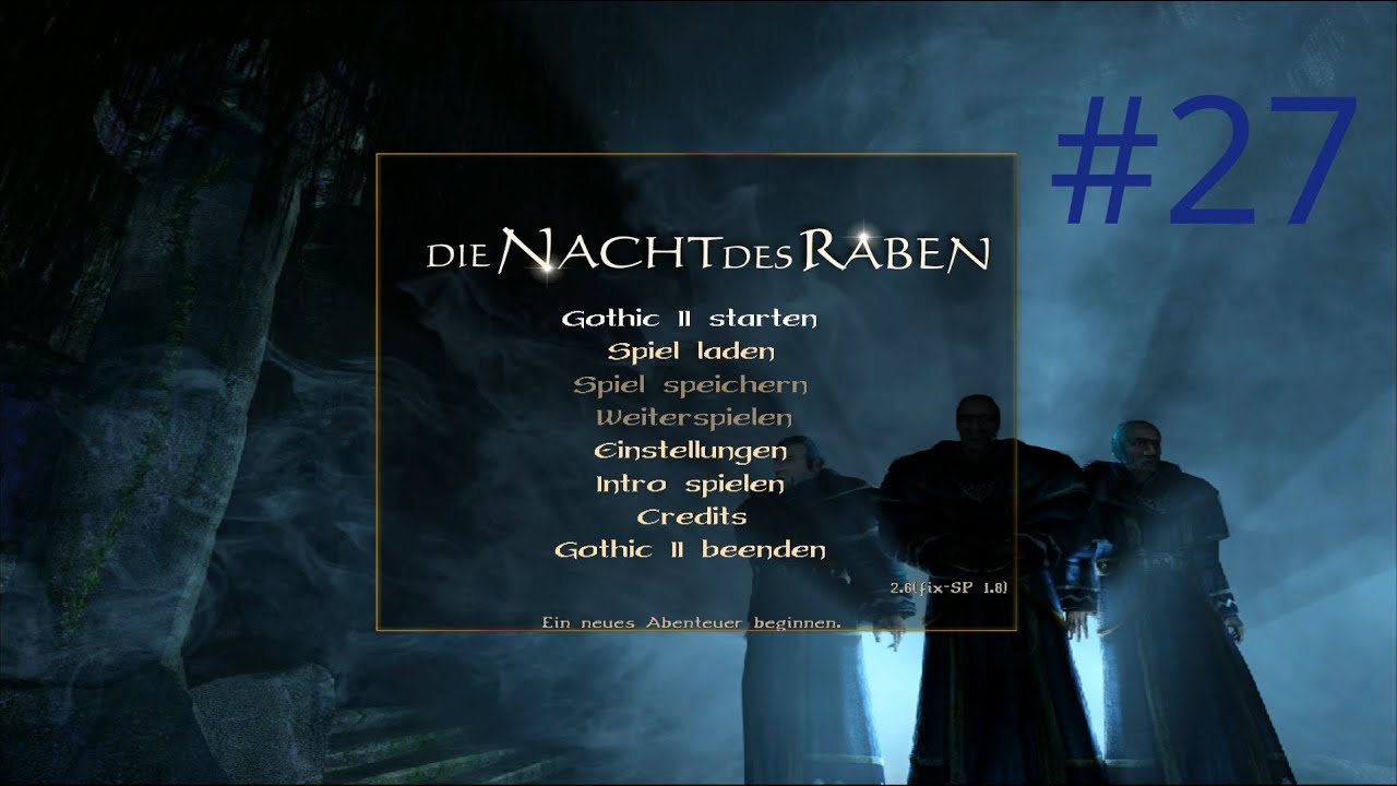 Gothic 2 Let's Play Folge 27 |  Mit dem Auge sieht man besser
