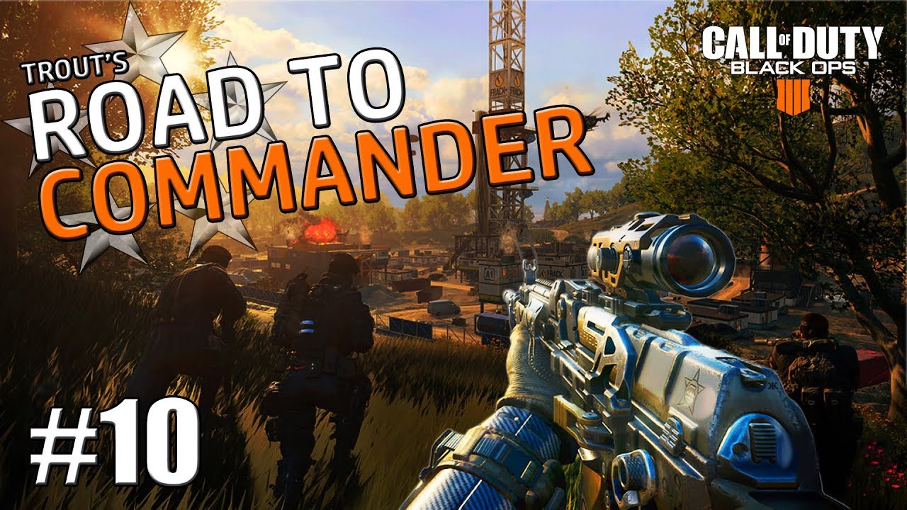 Trout's Black Ops 4 Road To Commander: Part 10 (He's Like Spider-Man!)