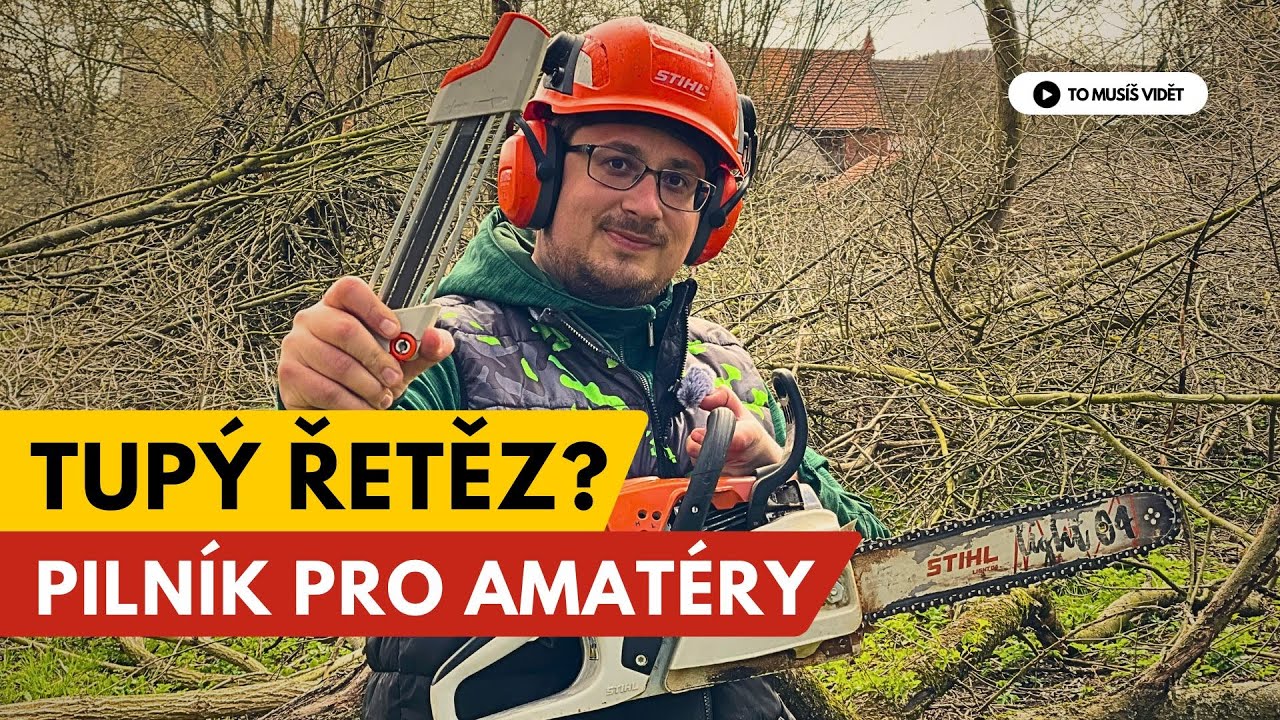 Jak nabrousit řetěz motorové pily? Zkouším STIHL držák pilníku 2v1
