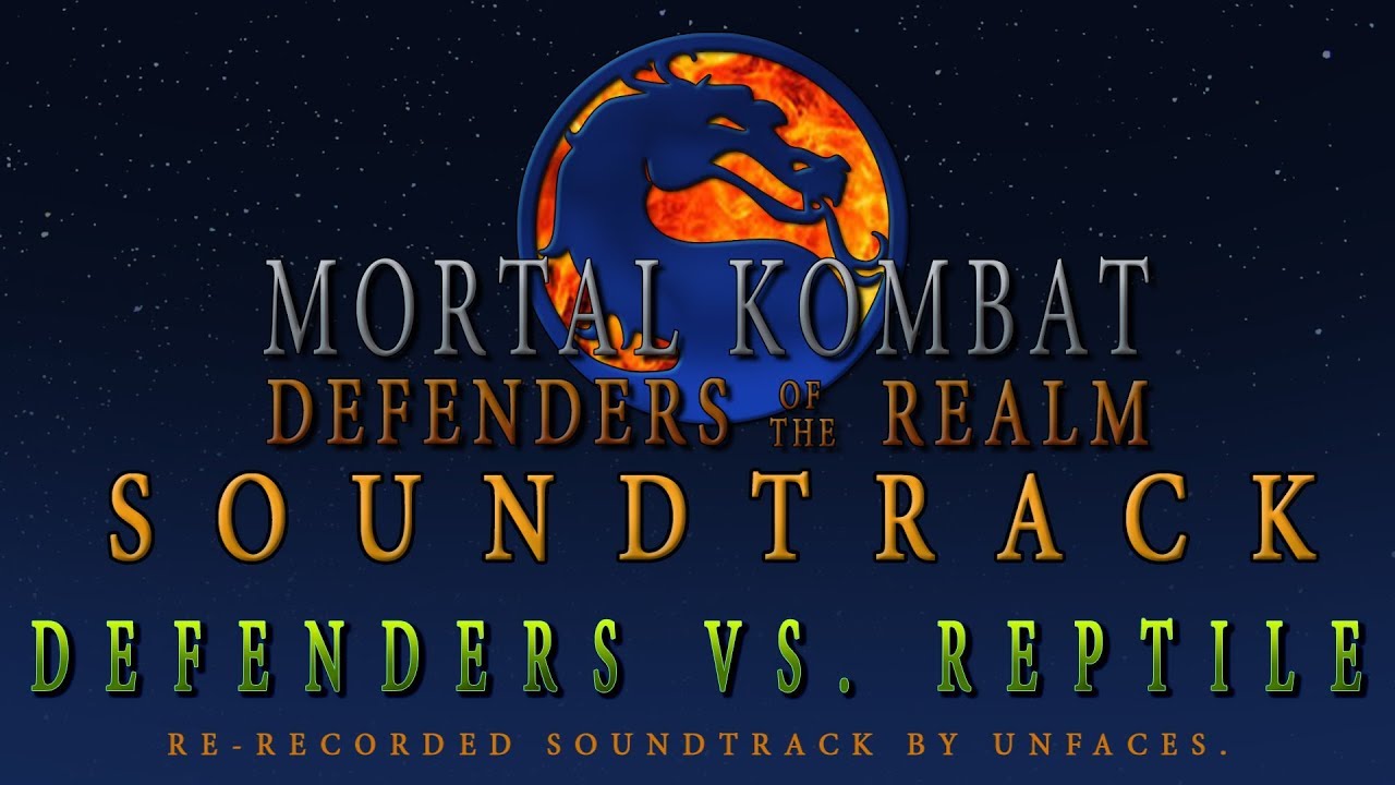 DEFENDERS vs. REPTILE - SOUNDTRACK_Mortal Kombat: Defenders Of The Realm [RE - Recorded version]