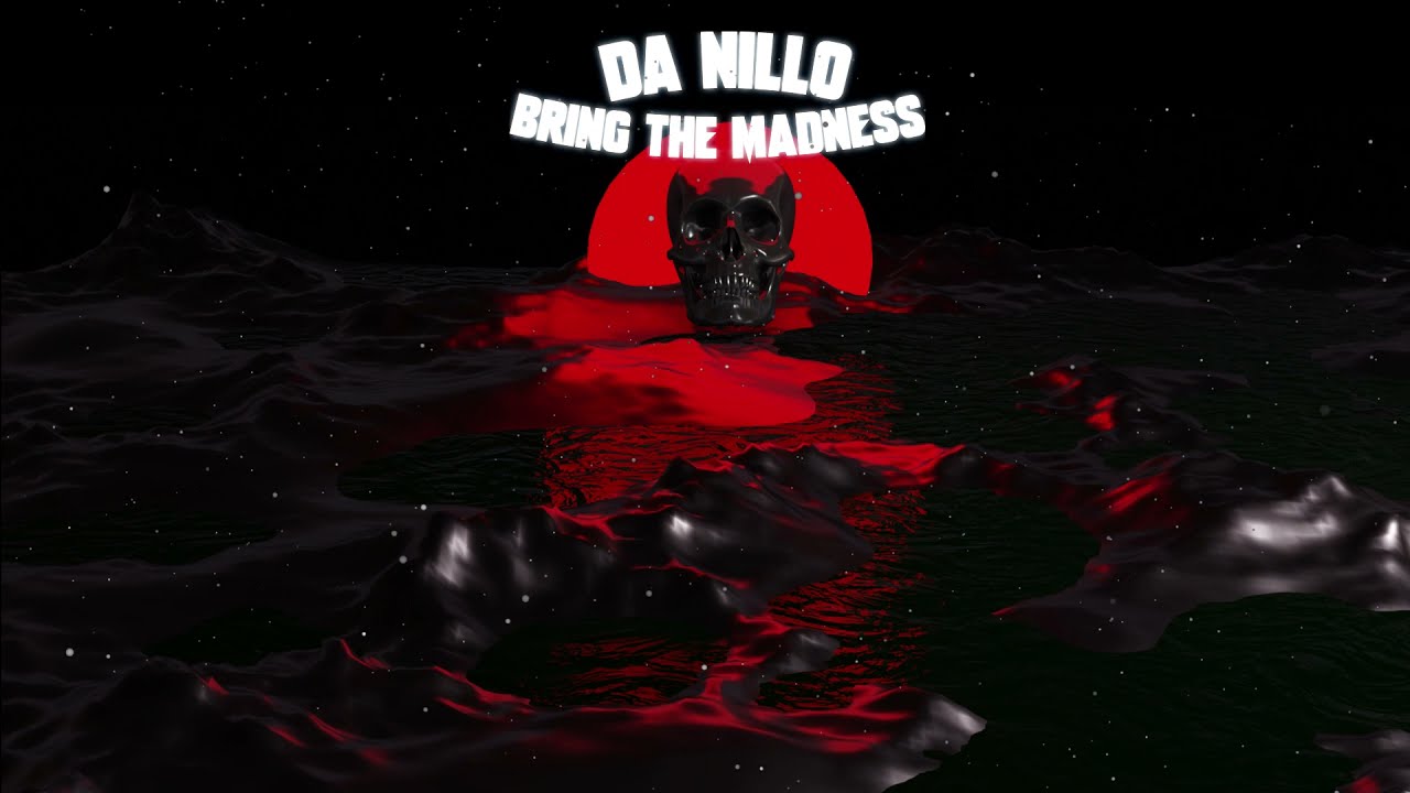 Da Nillo - Bring The Madness (Official Visualizer Video)