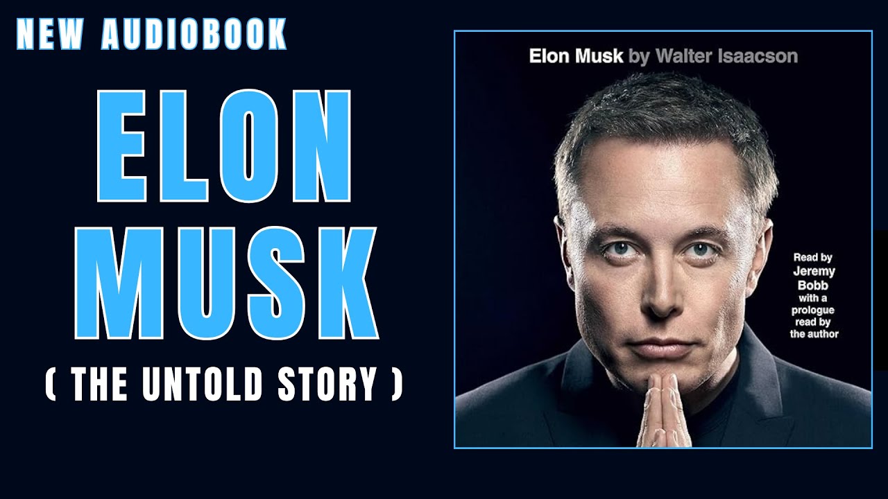 Elon Musk's SHOCKING Life Revealed in NEW AUDIOBOOK!