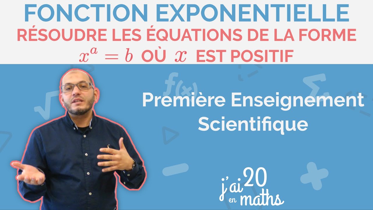 Résoudre les équations de la forme x^a=b ou x est positif - Première Enseignement Scientifique