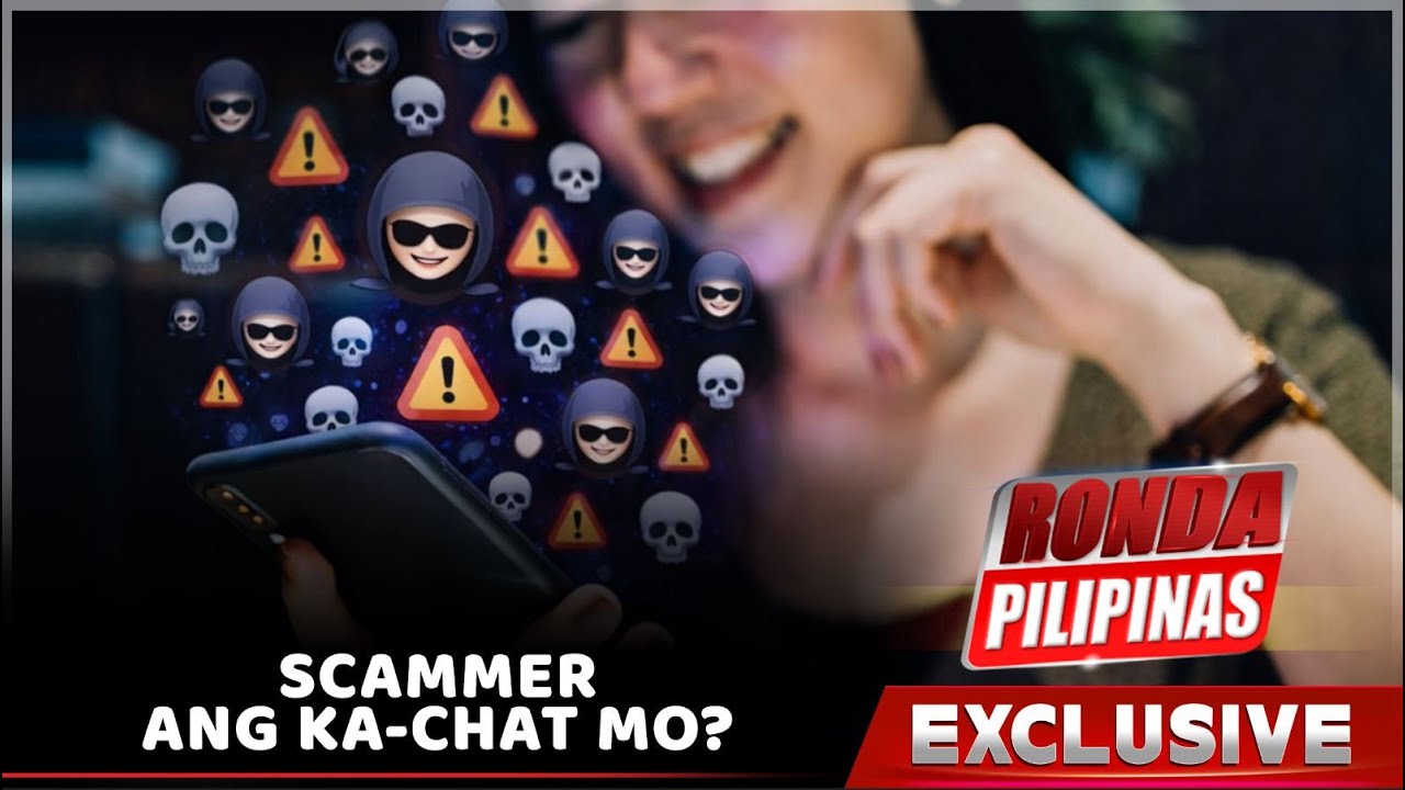 PAANO MALALAMAN KUNG SCAMMER ANG KA-CHAT MO? ALAMIN