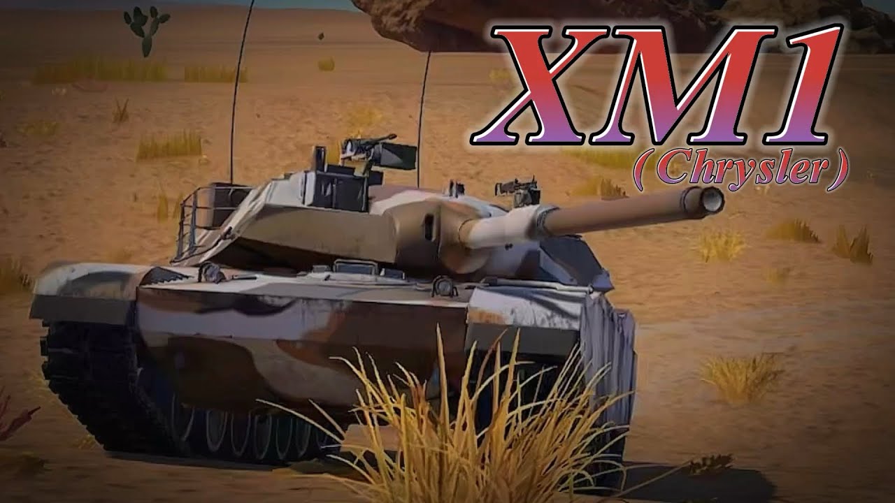 XM1 (Chrysler) - War Thunder Mobile 