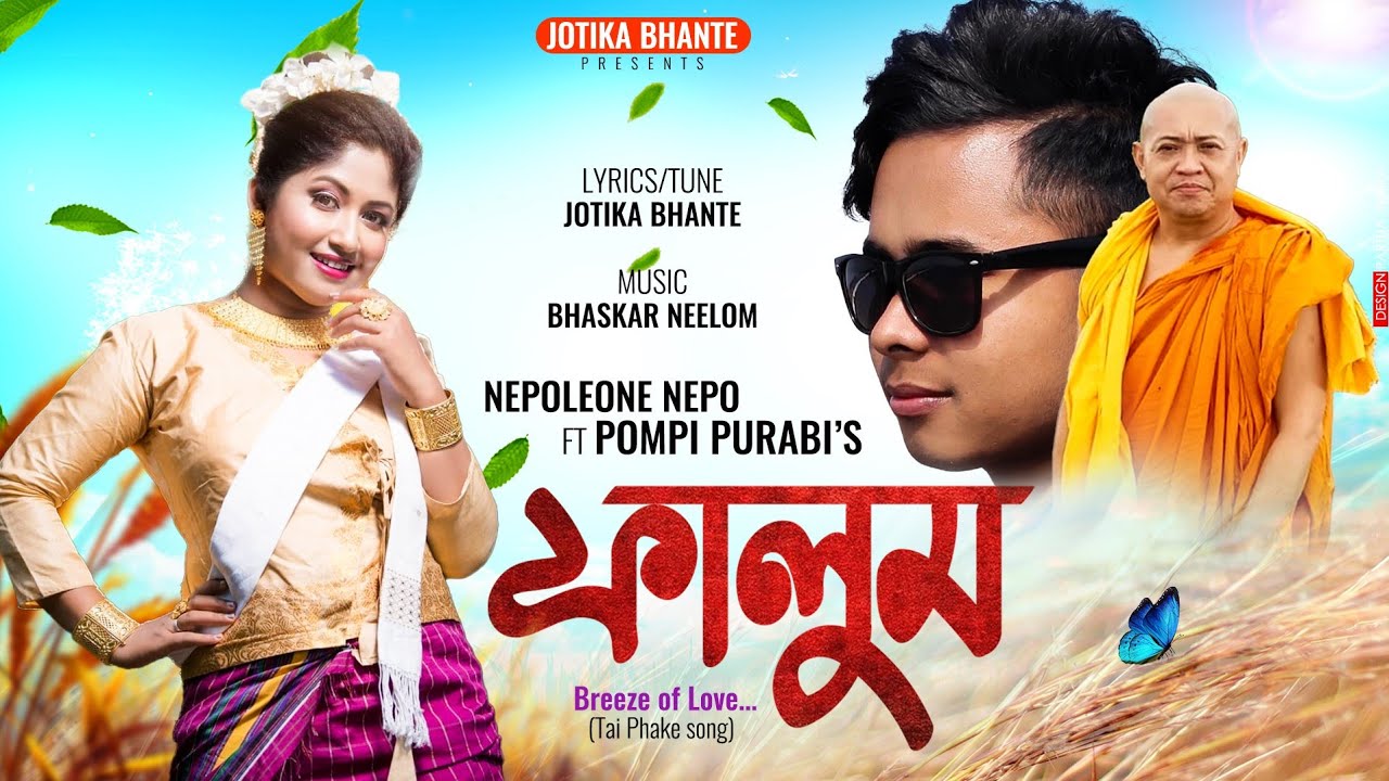 Falum | Jotika Bhante | Pompi Purabi | Nepoleon Nepo | New Tai Phake Song 2021 |