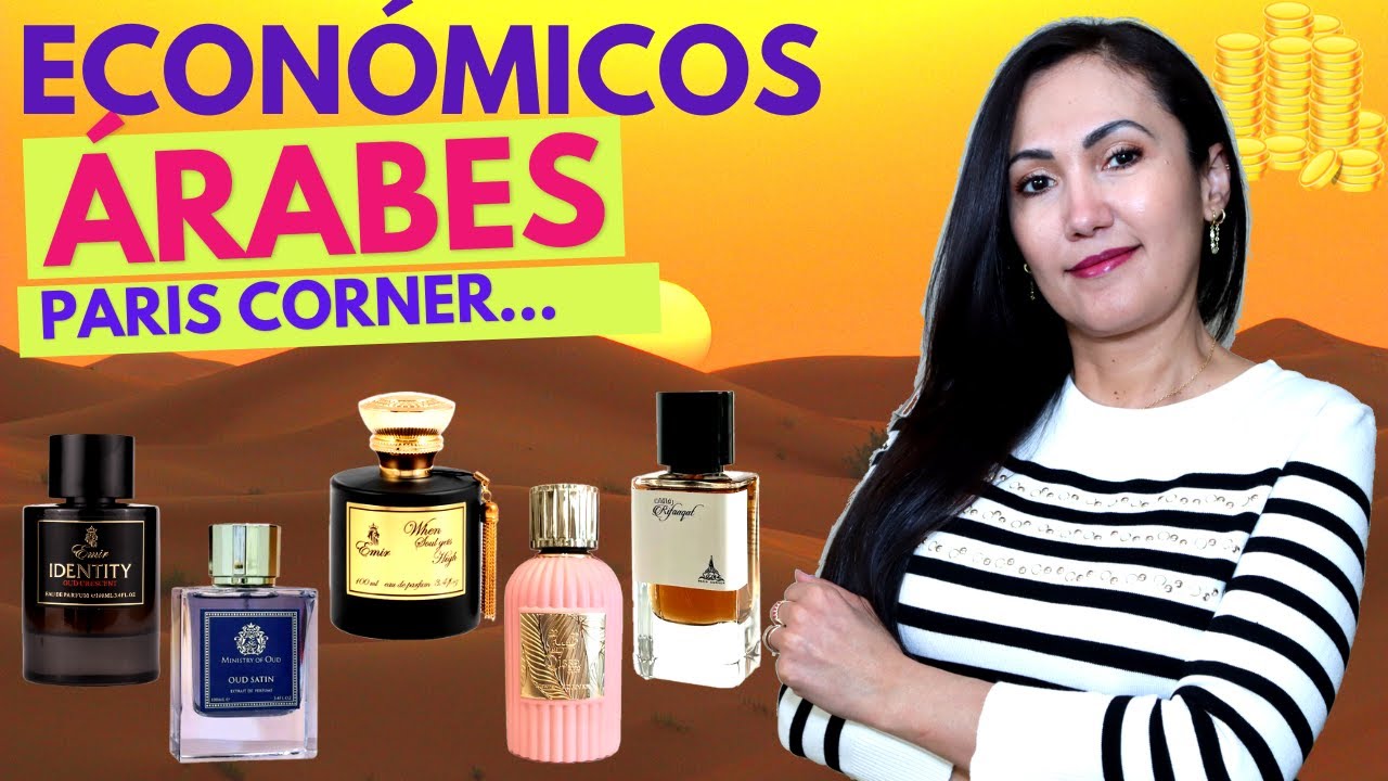 Perfumes Árabes Económicos de Paris Corner, calidad nicho, adéntrate en aromas mas complejos