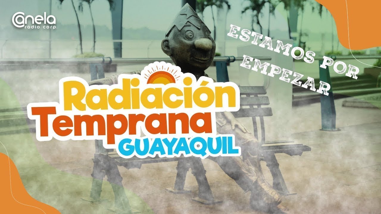 RADIACIÓN TEMPRANA GUAYAQUIL RADIO CANELA | JUEVES 26 FEBRERO EN VIVO