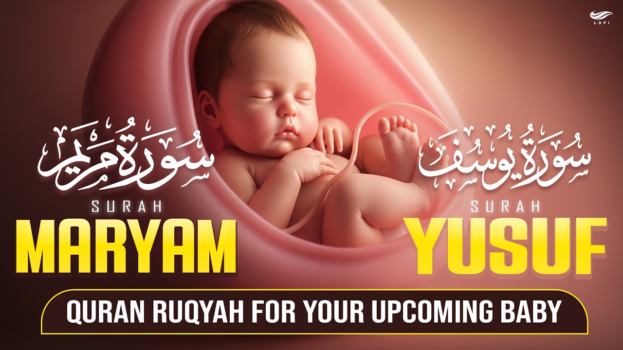 Pregnant Mother Must Listen Every day | Surah Maryam | Yusuf | To keep your baby healthy