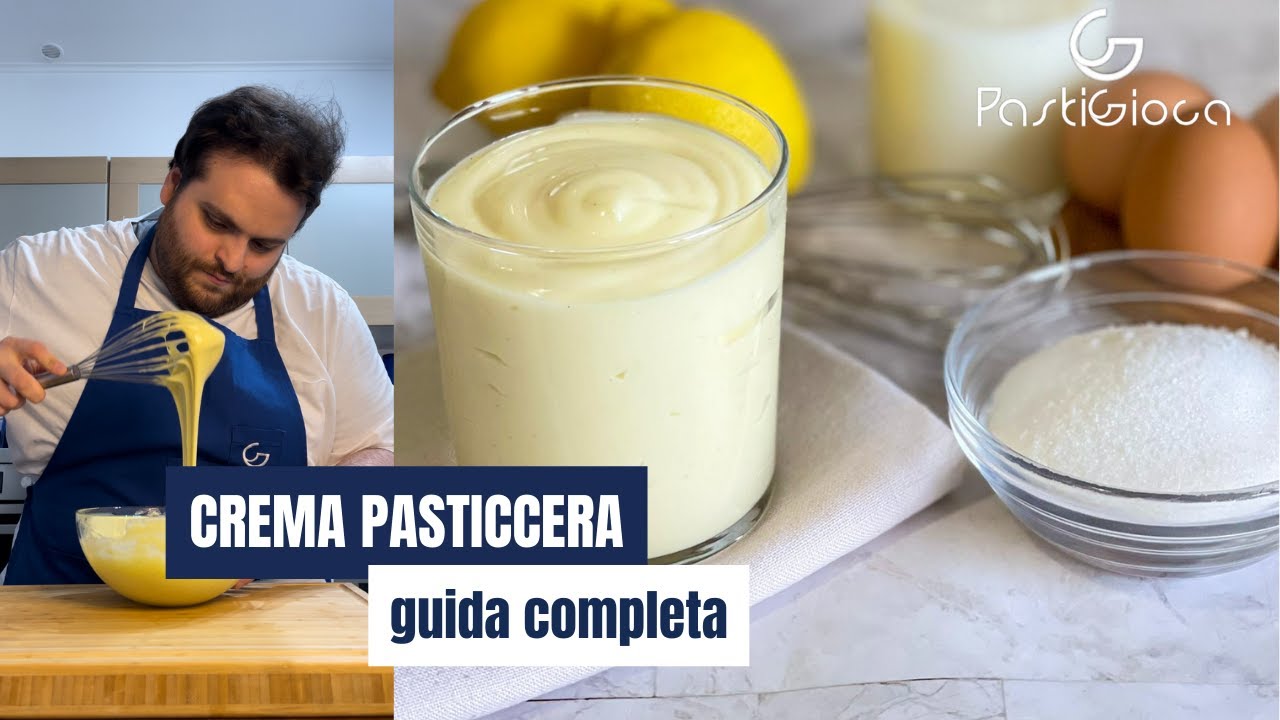 CREMA PASTICCERA la guida completa