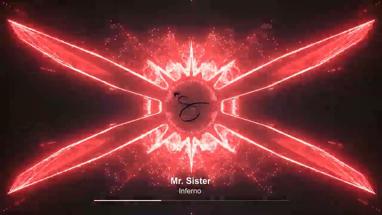 Mr. Sister - Inferno
