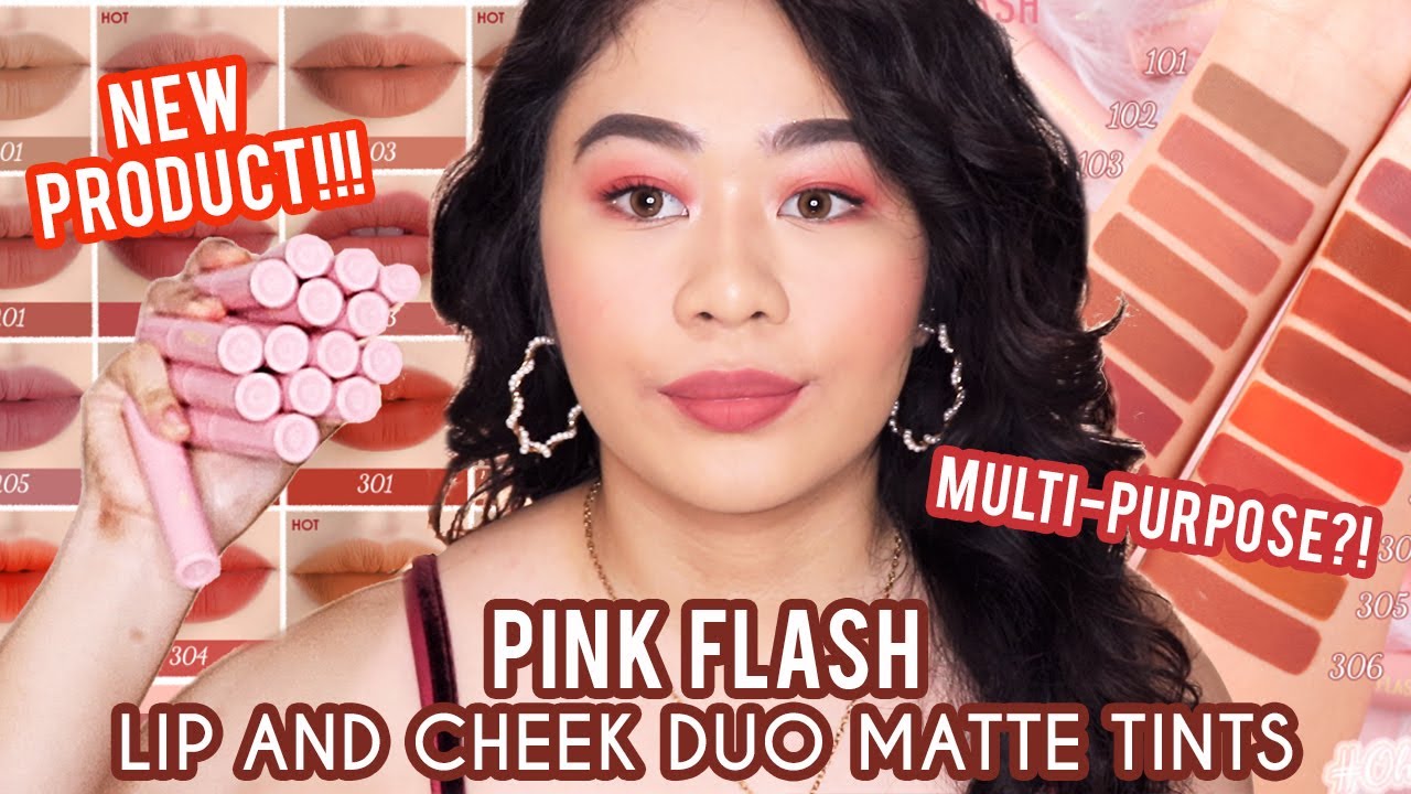 NEW PRODUCT! | PINK FLASH MULTI-PURPOSE LIP AND CHEEK DUO MATTE TINT | Complete Swatches and Review