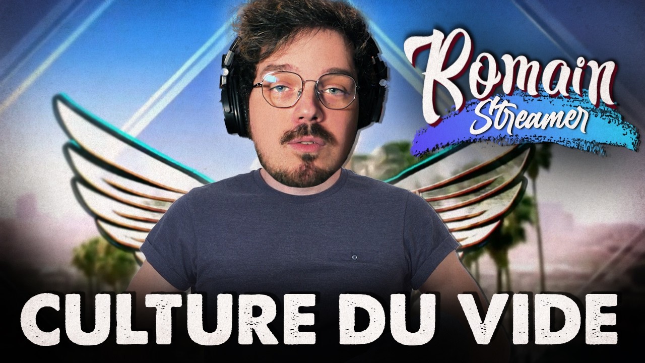 Je fais de la culture du VIDE