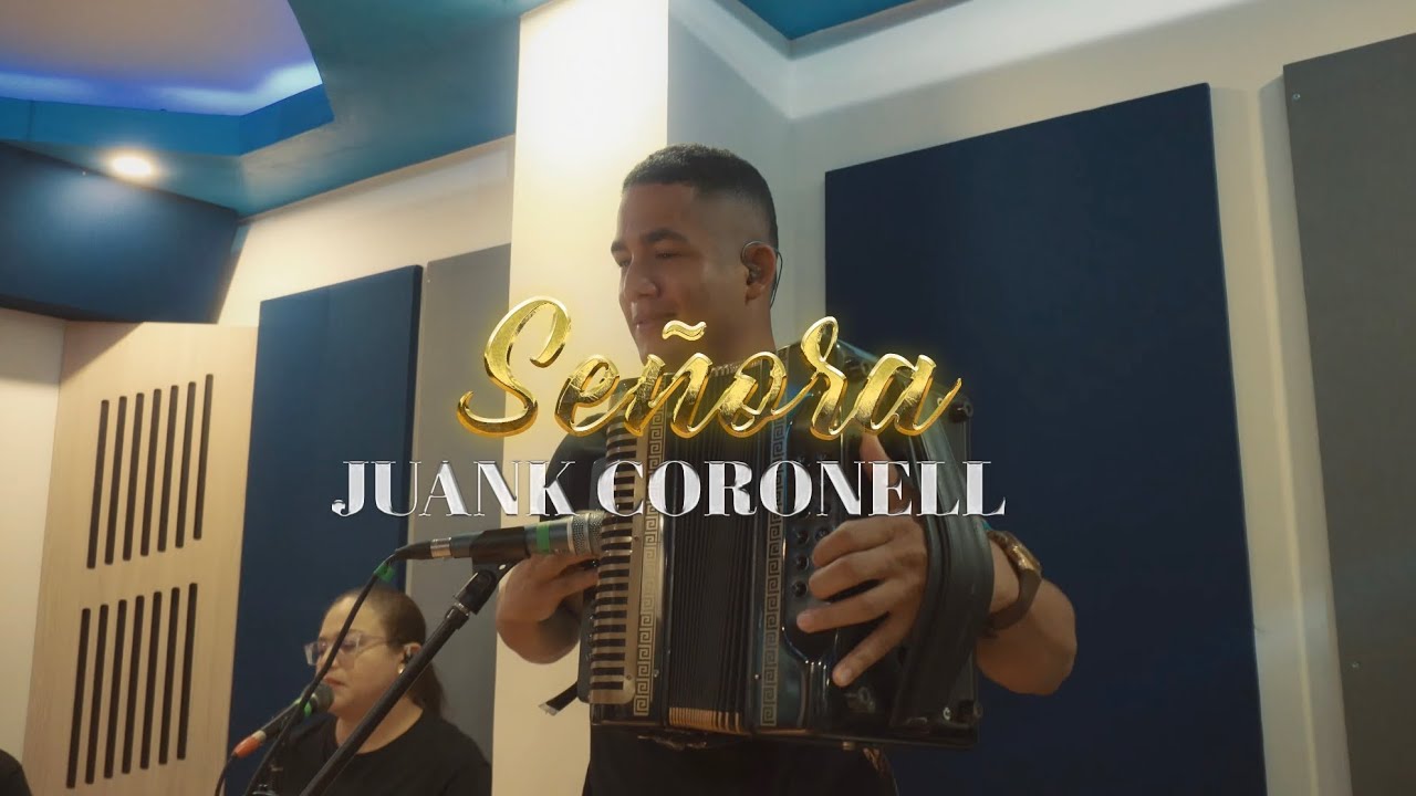 Señora - JuanK Coronell y Pipe Angulo (DVD #PARRANDERO)