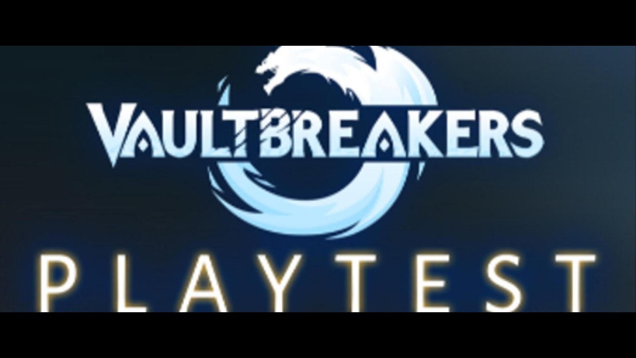 Vaultbreakers Playtest review