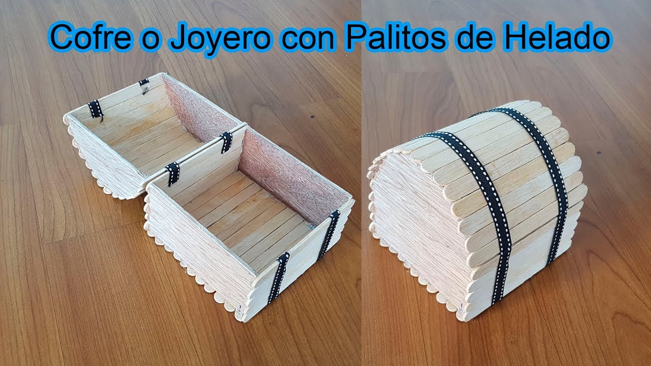 Manualidades: Cofre o Joyero con Palitos de Helado | Palos de paleta | Cómo hacer un cofre