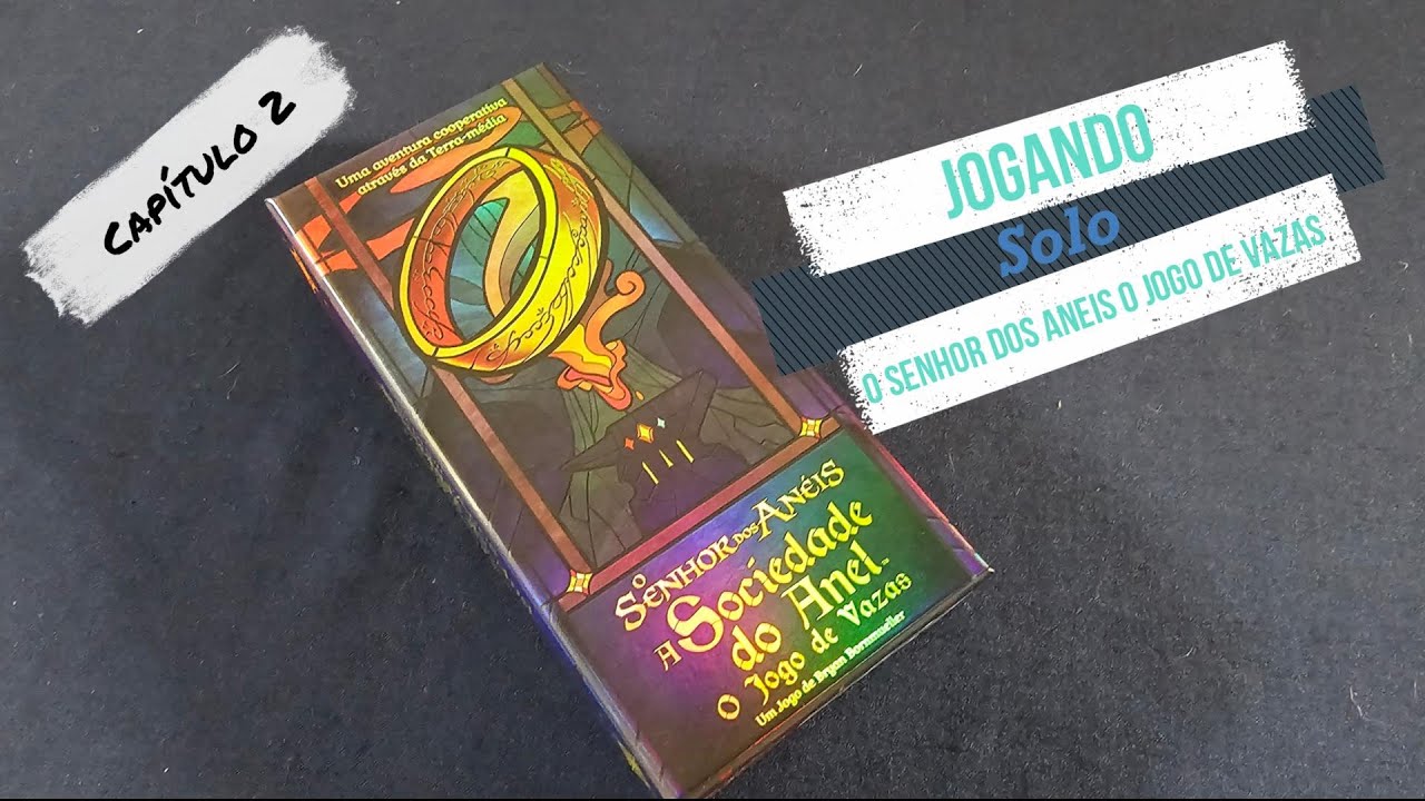 Jogando Solo: O Senhor dos Anéis a A Sociedade do Anel - O jogo de Vazas - Capítulo 2