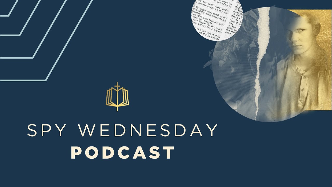 Spy Wednesday Podcast | Holy Week