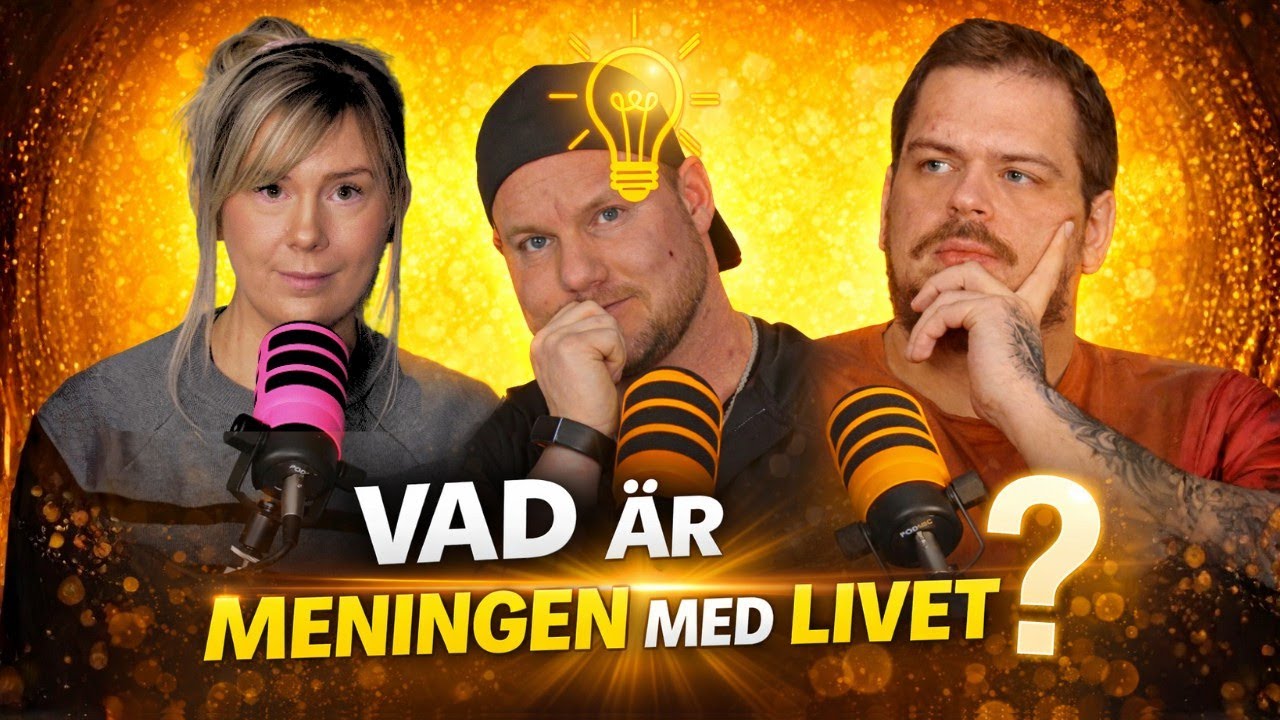 Vad är meningen med livet? | Själsligt Avklädd Videopodd