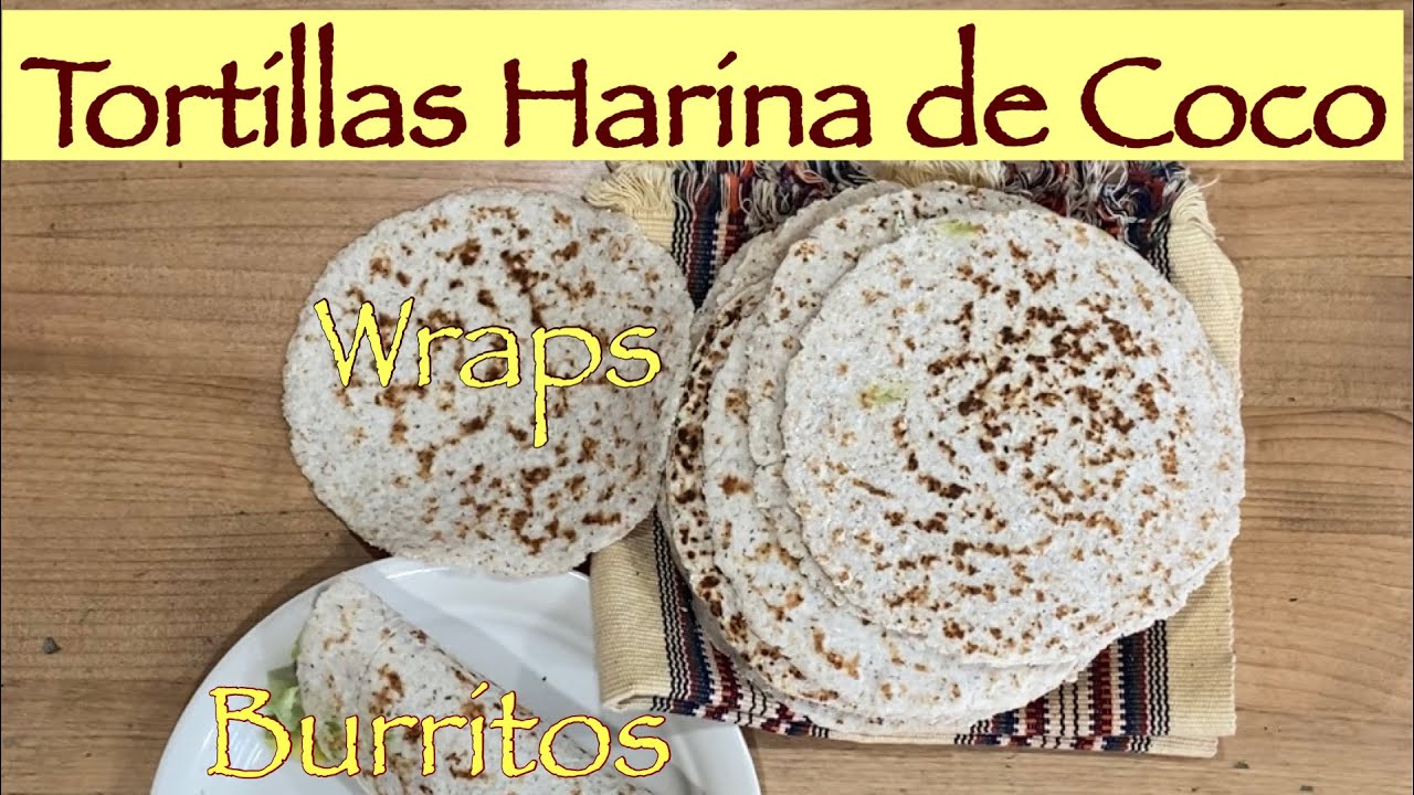 Tortillas de Harina - tortillas de harina de Coco
