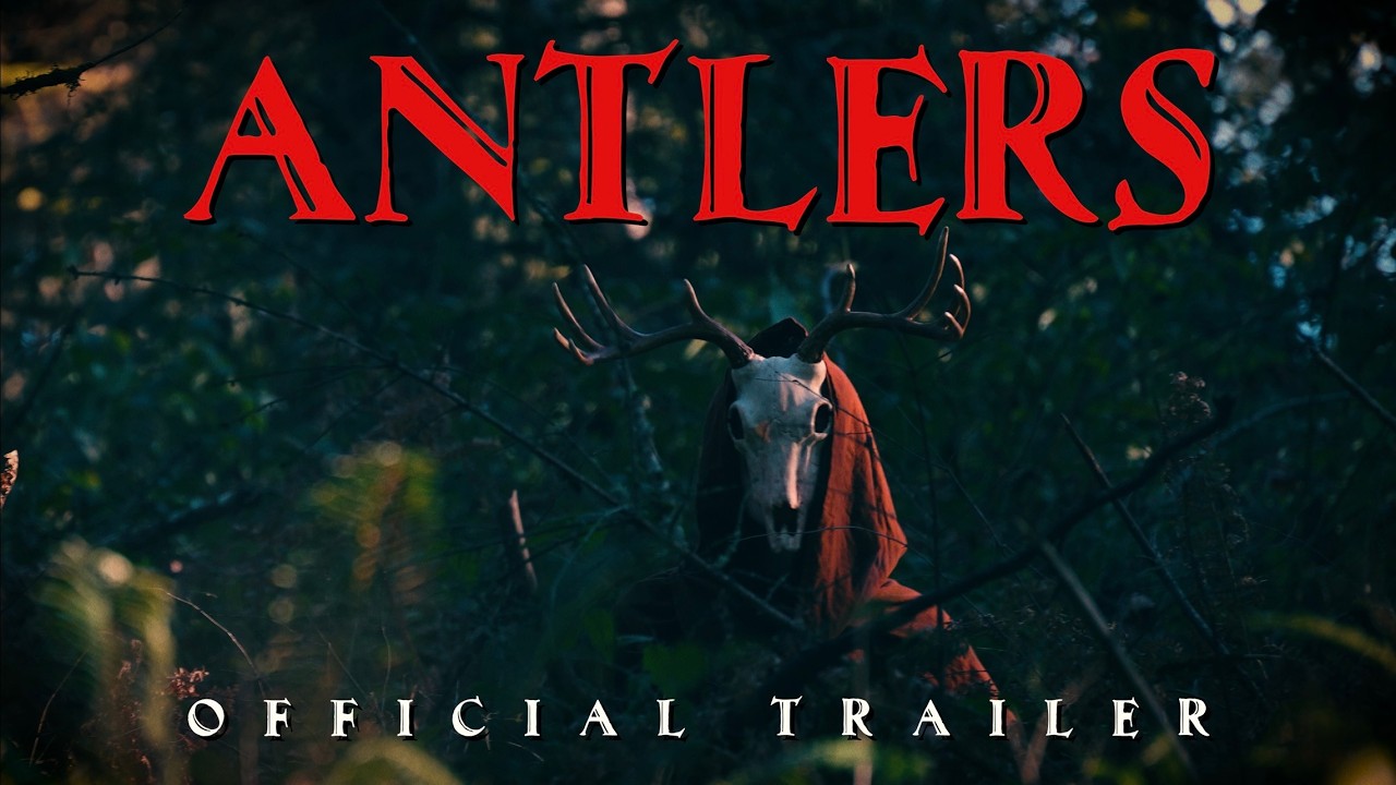 ANTLERS - Official Trailer