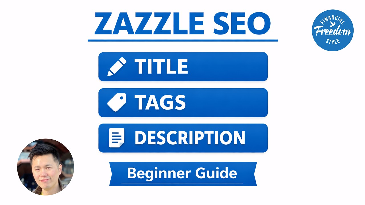Zazzle SEO: How to Write Titles, Tags, and Descriptions (Beginner Guide)