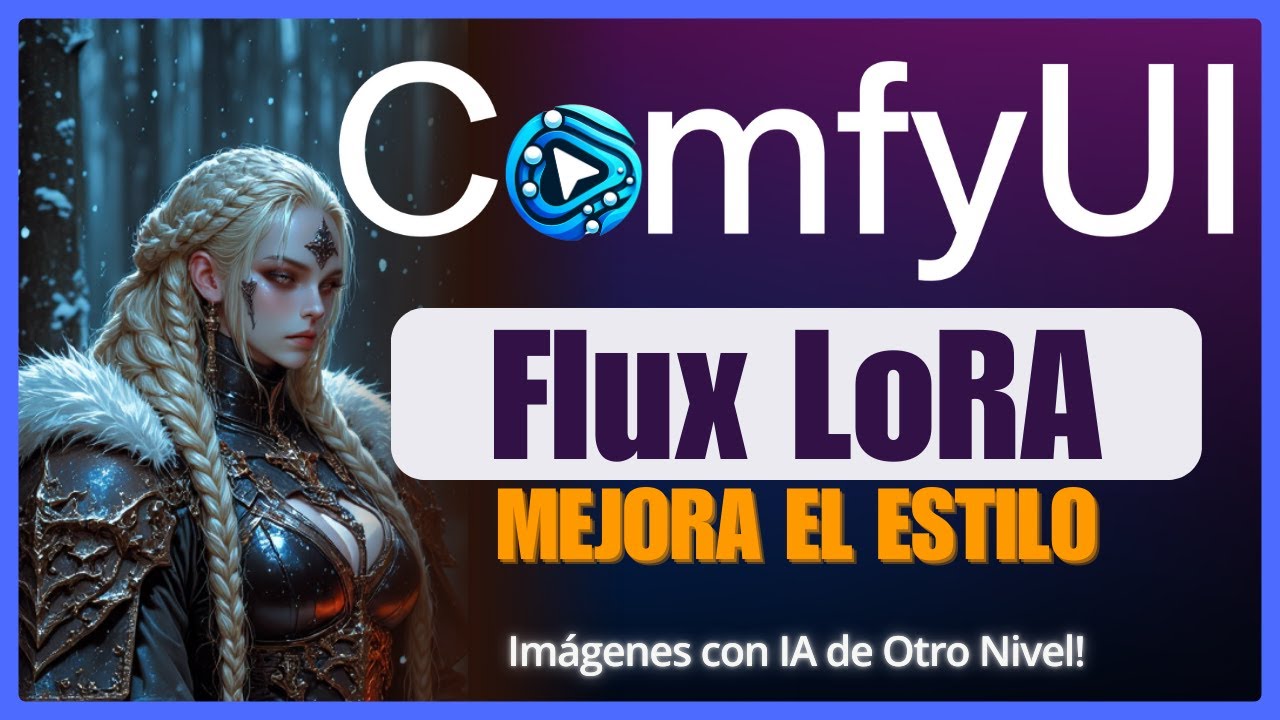 Cómo Usar LORAs en ComfyUI | Mejora tus Imágenes con IA