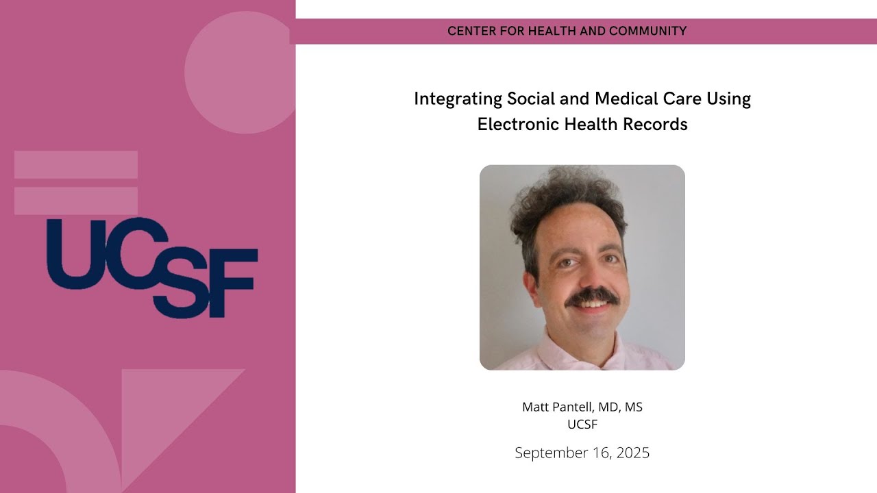Integrating Social and Medical Care Using Electronic Health Records with Matt Pantell, MD, MS