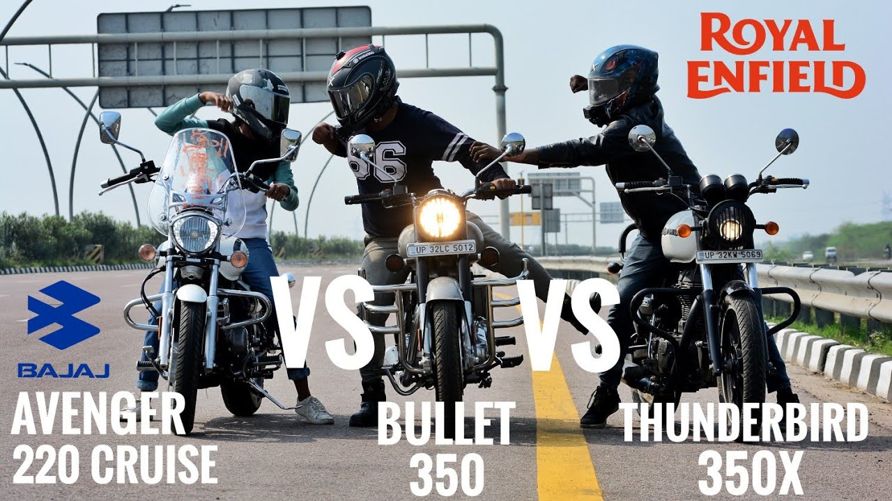 Bullet 350 Vs Avenger 220 Cruise Vs Thunderbird 350x | Race Till Their Potential | Amazing Results