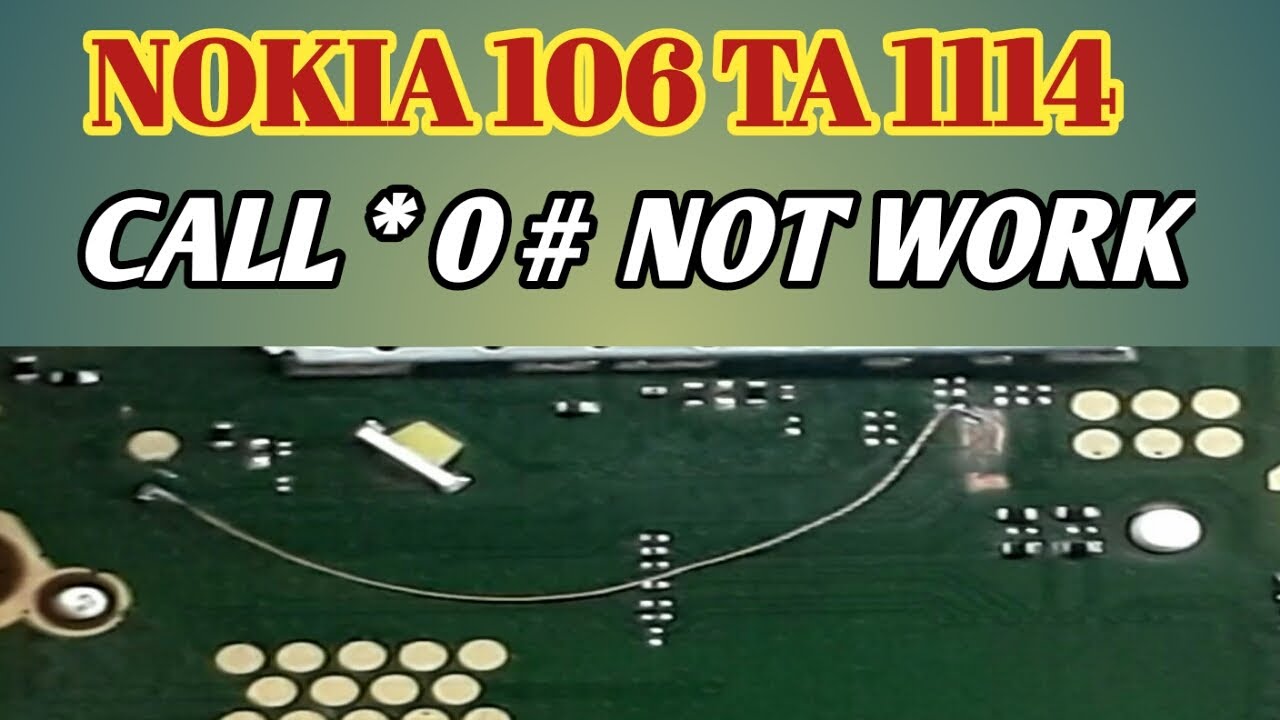 NOKIA 106 TA 1114 CALL * 0 # BUTTON NOT WORK SOLUTION NOKIA 106 CALL * 0 # KEY NOT WORK SOLUTION