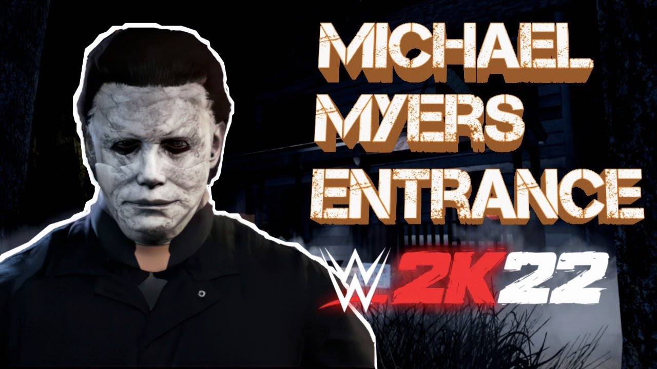 WWE2K22 - MICHAEL MYERS ENTRANCE